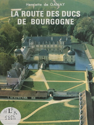 cover image of La route des ducs de Bourgogne